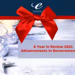 A Year in Review 2022: Advancements in Bereavement Care
