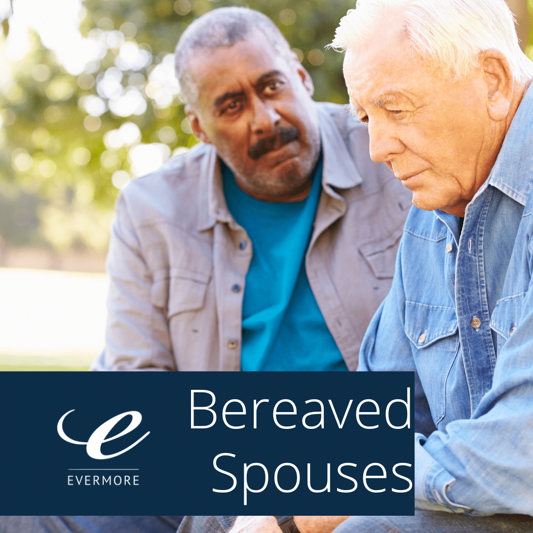 Bereaved Spouses » Evermore » Resources & Support