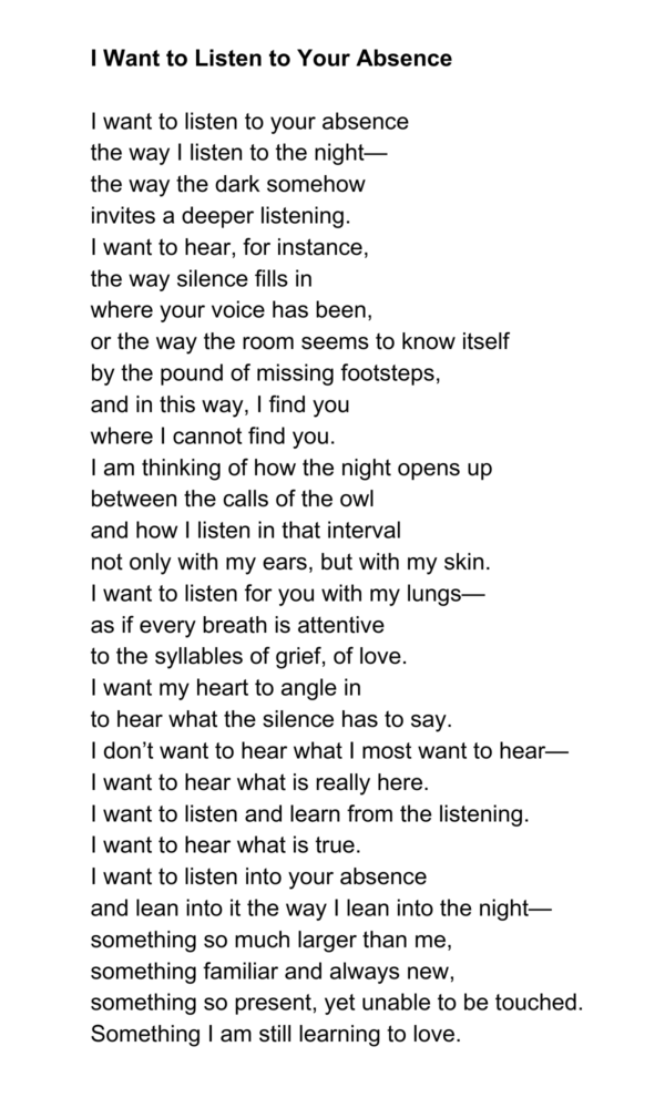 I Want to Listen to Your Absence By Rosemerry Wahtola Trommer (2)