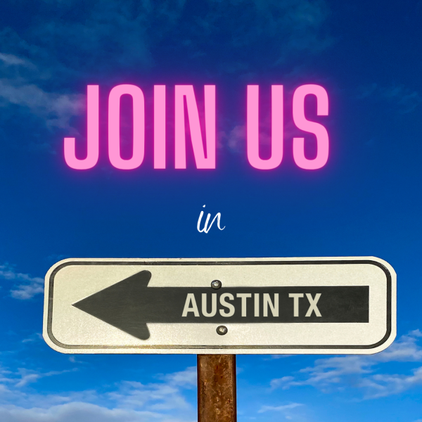 Join us in Austin!